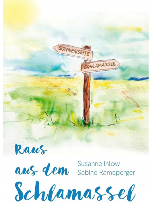 Raus aus dem Schlamassel: Ein praktischer Ratgeber zur Selbstverbesserung Taschenbuch